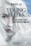 978-3-7855-8416-3 Young Elites (Band 3) - Die Herrschaft der Weißen Wölfin