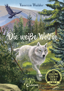 Das geheime Leben der Tiere (Wald) - Die weiße Wölfin
