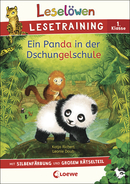 Leselöwen Reading Training Year 1 - A Panda in the Jungle School