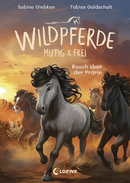 Wild Horses: Brave and Free (Vol. 5)<br />Smoke over the Prairie