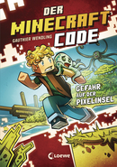 Der Minecraft Code (Band 2) - Gefahr auf der Pixelinsel