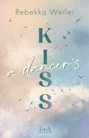 A Dancer's Kiss (Broken Artists, Band 2)