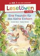 Leselöwen 1. Klasse - Eine Freundin für das kleine Einhorn