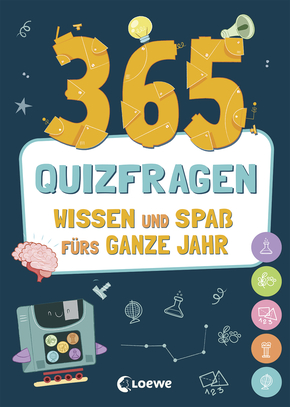 365 Quizfragen - Wissen und Spaß fürs ganze Jahr