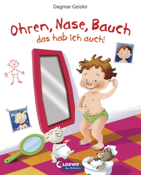 Ohren, Nase, Bauch - das hab ich auch!