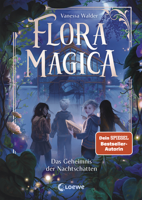 Flora Magica (Band 1) - Das Geheimnis der Nachtschatten