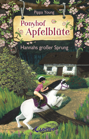 Ponyhof Apfelblüte (Band 24) - Hannahs großer Sprung