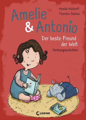Amelie & Antonio - The best Friend in the World (Vol. 3)