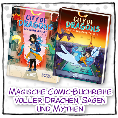 Entdecke City of Dragons - die neue Comicbuchreihe mit chinesischem Flair