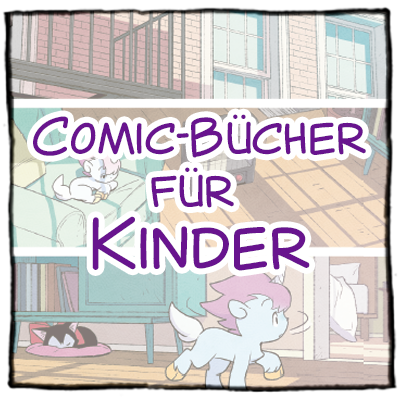 Erlebe Comic-Bücher und Graphic Novels für Kinder ab 6 Jahren.