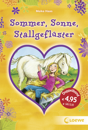 Sommer, Sonne, Stallgeflüster von Meike Haas