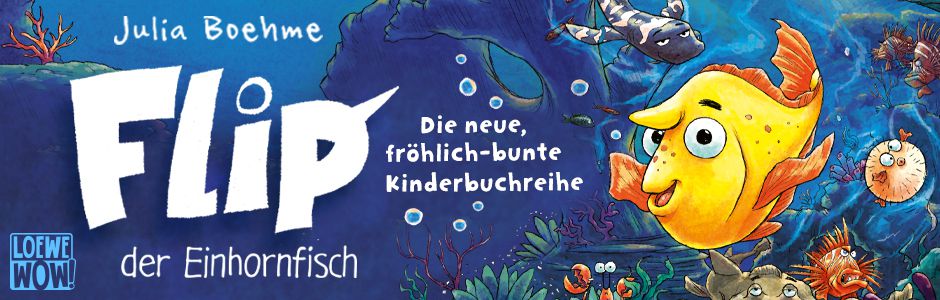 Tauche ab in Flips bunte Unterwasserwelt! Teaser zur neuen, fröhlich-bunten Kinderbuchreihe "Flip, der Einhornfisch"