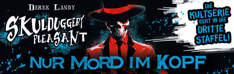 Die Erfolgsreihe von Derek Landy geht weiter! Teaser für Skulduggery Pleasant (Band 16) - Nur Mord im Kopf